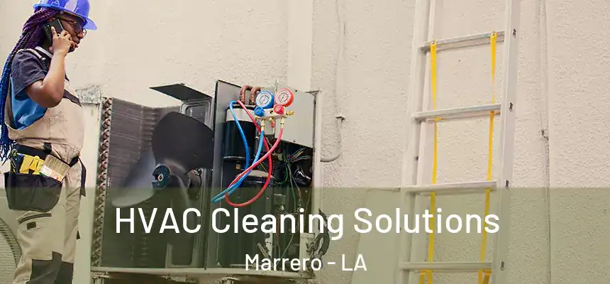  HVAC Cleaning Solutions Marrero - LA
