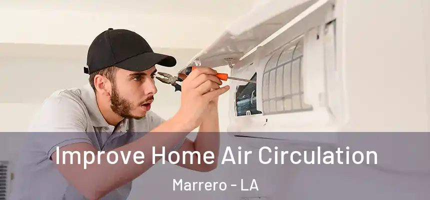  Improve Home Air Circulation Marrero - LA